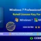 Windows 7 Professional 32/64 Bit License Key