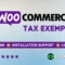 Tax Exempt for WooCommerce 1.7.0 WordPress Plugin With Lifetime Update.