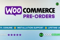 WooCommerce Pre-Orders WordPress Plugin With Lifetime Update.