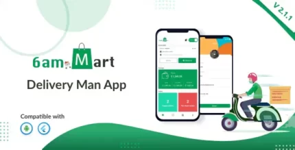 6amMart 2.1.1 Delivery Man App With Lifetime Update.
