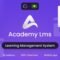 Academy Learning Management System + All Addons Pack With Lifetime Update.