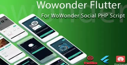 WoWonder Flutter 3.1.1 For WoWonder Social PHP Script With Lifetime Update.