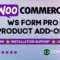 WooCommerce WS Form PRO Product Add-Ons