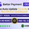 Better Payment Pro With Original License Key For Lifetime Auto Update.