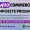 WooCommerce Composite Products