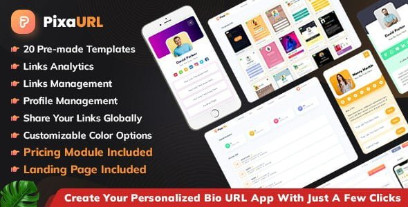 PixaURL - Run Your Own SaaS Platform for Building Bio URL , Mini Sites, Digital Cards