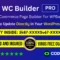 WC Builder Pro With Original License Key For Lifetime Auto Update.