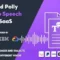 Cloud Polly - Ultimate Text to Speech as SaaS