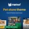Meow! - Pet Care & Pet Shop Elementor WordPress WooCommerce Theme