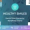 Healthy Smiles - Dental WordPress ThemeWith Lifetime Update.